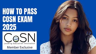 How to pass Consortium for School Networking (CoSN) exam