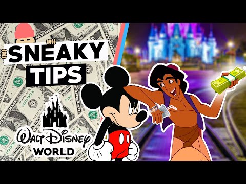 Sneaky Tips for WALT DISNEY WORLD