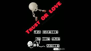 LOVE or TRUST ❤️#shortvideo