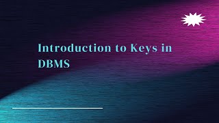 Keys in DBMS Explained | Primary, Candidate, Foreign & More for GATE 2025 🚀