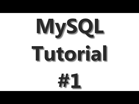 MySQL Tutorial #1 - Setting up the environment