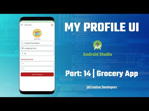 Part 14 | My Profile | GroceryApp | E-commerce | creative developers