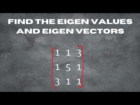 Eigen values and Eigen Vectors | Matrices
