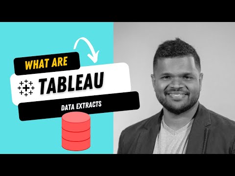 What are Tableau Extracts? DATA EXTRACTS EXPLAINED