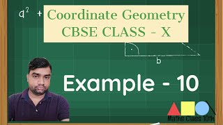 Example - 10 | Coordinate Geometry Class 10th - Chapter - 7  NCERT/CBSE