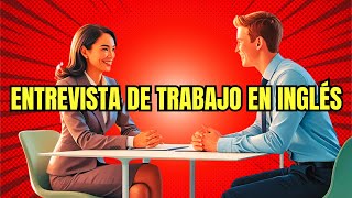 No tengas una ENTREVISTA DE TRABAJO en INGLÉS antes de ver ESTO.