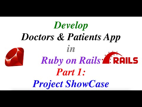 Develop Doctors/Patients App with Ruby on Rails Part  1: Project Showcase