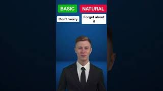 Basic VS Natural #english #eslacademy #learnenglish #esl #spokenenglish #esltips #esllearners
