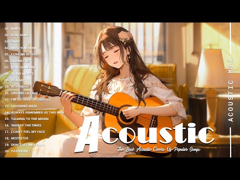 Best Acoustic Cover - Chill Acoustic Love Songs Playlist 2024 - Acoustic Guitar Songs Of All Time