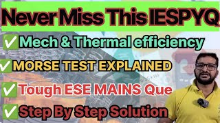 Morse Test IES Mains PYQ Solved | Indicated Power & Efficiency Made Easy 🔥 Step-by-Step Concept #ies