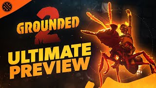 Grounded 2 - Ultimate Gameplay Preview