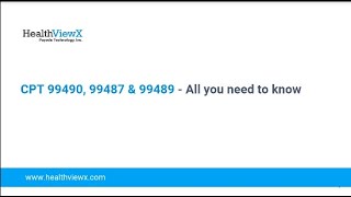 CPT Codes 99490 99487 99489 All you need to know