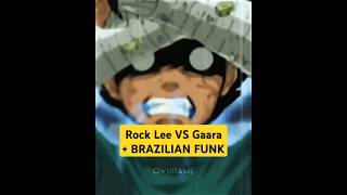 Rock Lee VS Gaara | tracklink in bio #brazilianfunk #phonk #anime #rocklee #gaara #naruto #edit