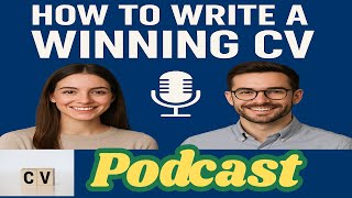 "How to Write a Winning CV | Career Conversations Podcast .