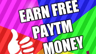 EARN FREE PAYTM MONEY 😗😗