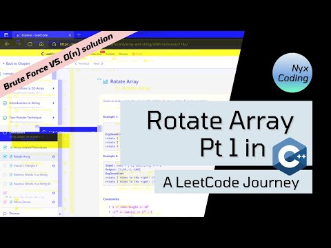 Rotate Array Pt 1 in C++ - A LeetCode Journey