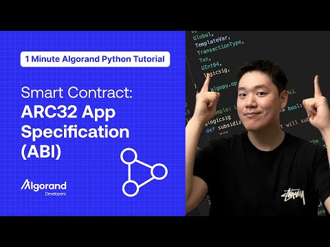 Smart Contract: ARC32 App Specification (ABI) | 1 Minute Algorand Python Tutorial