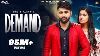 Sumit Parta - Demand (Official Music Video) Ft. Pranjal Dahiya | Real Music