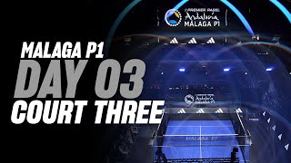 (Replay) Malaga Premier Padel P1: Court 3 (July 16th)