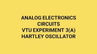 Hartley Oscillator - VTU Lab Analog Electronics Circuit(AEC)