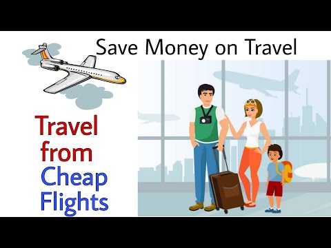 How to travel by cheap airline flight tickets or cheap travel plan - Best budget travel tips