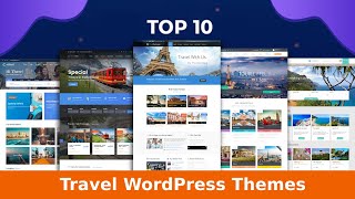 Top-Rated WordPress Travel Themes For Tourism | Best Travel WordPress Themes | Wpshopmart
