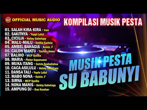 Kompilasi Musik Pesta Indonesia Timur - Musik Pesta Su Babunyi (Official Music Audio)