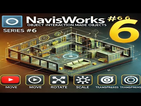 Navisworks Series #6: Hands-On with Object Interaction