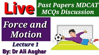 Live MCQs Discussion on Force and Motion Lecture 1