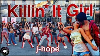 [4K KPOP IN PUBLIC ONE TAKE SPAIN] | J-HOPE 'KILLIN' IT GIRL' | by FORCE UP