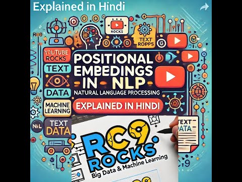 2 | Positional embedding Hindi | Hindi AI | NLP Hindi | Transformers Hindi |
