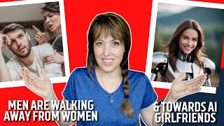 Why men are choosing AI girlfriends. Women don't get it & will be left in the dust #mgtow #redpill