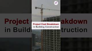 Cost Breakdown of Building Construction