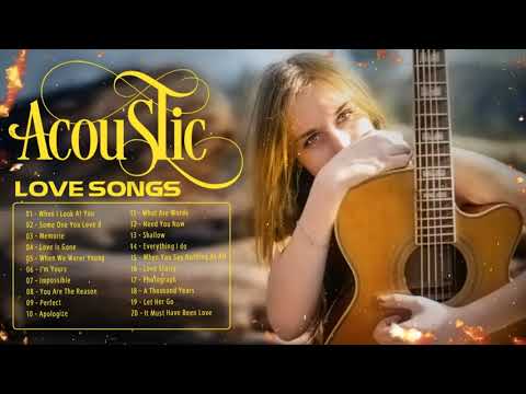 Best English Acoustic Love Songs 2020 - Greatest Hits Ballad Acoustic Guitar Cover Of Popular Songs