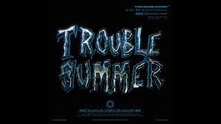 VMC (ODEE, Don Mills, 화지, 우탄, BIGONE) - TROUBLE SUMMER (prod. HOLYDAY) (audio)