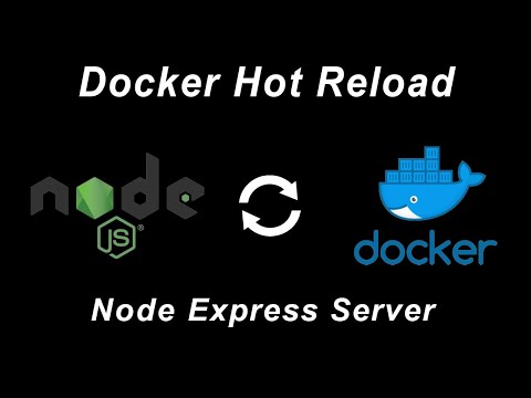 Live Reloading Node.js Docker Containers Tutorial (Mac, Windows, Linux)