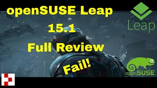 openSUSE Leap 15.1 Full Review 'Fail!'