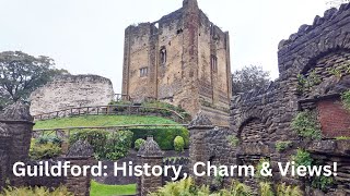 Exploring Guildford, UK: Historic and beautiful - hidden Gems