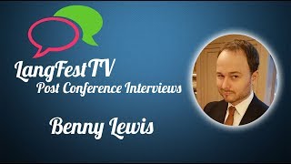 LangFest17 Post Conference Interview with Benny Lewis