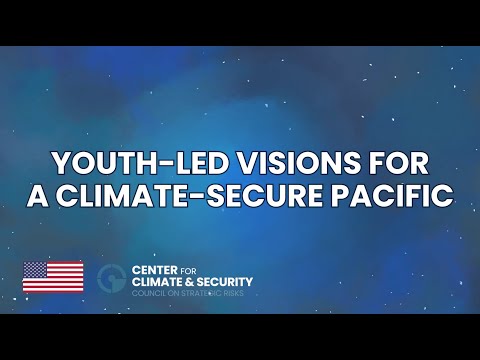 Youth-Led Visions for a Climate-Secure Pacific