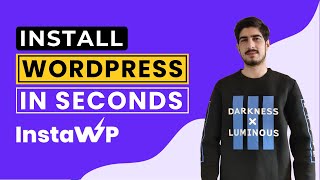 Install WordPress in Seconds with InstaWP