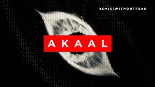 A K A A L