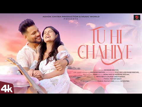 Tu Hi Chahiye (Video) | Ashwani Machal | Latest Hindi Song 2024 | Poet M K, R3ZR | Romantic Song