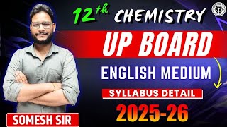 12th Chemistry syllabus |UpBoardEnglishMedium ||2025-26|Complete Roadmap for boardexam by soemsh sir