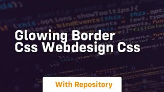 glowing border css webdesign css