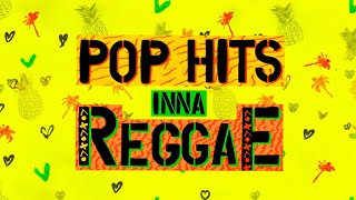 Pop Hits Inna Reggae: The Very Best Reggae Covers of Pop Songs 🎶🇯🇲 | Jet Star Music