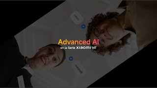 Advanced AI en la Serie Xiaomi 14T