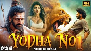 Prabhash New Releases South Action movie Hindi Dubbed 2025 | Yodhay No1 | Latest South Movie
