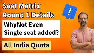 Seat matrix 2025 for Round 1 | MCC 2025 All India Quota | seat is not increased 😨