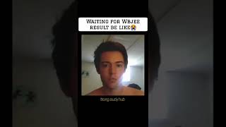 WBJEE 2025 Aspirants Waiting for Result be like 😭 #bongstudyhub #wbjeeresult #wbjee2025
